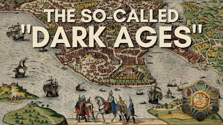 There Never Was A 'Dark Age' | Jonathan Pageau