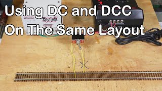Using DC and DCC On The Same Layout (333)