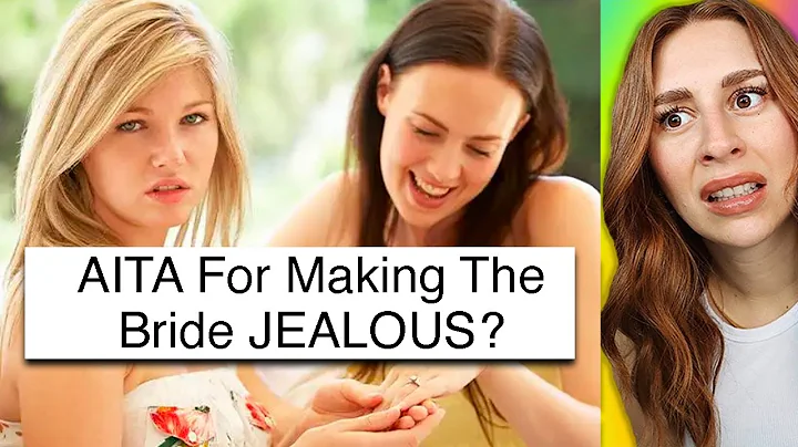 AITA For Making A Bride Feel Ugly Because I Looked...