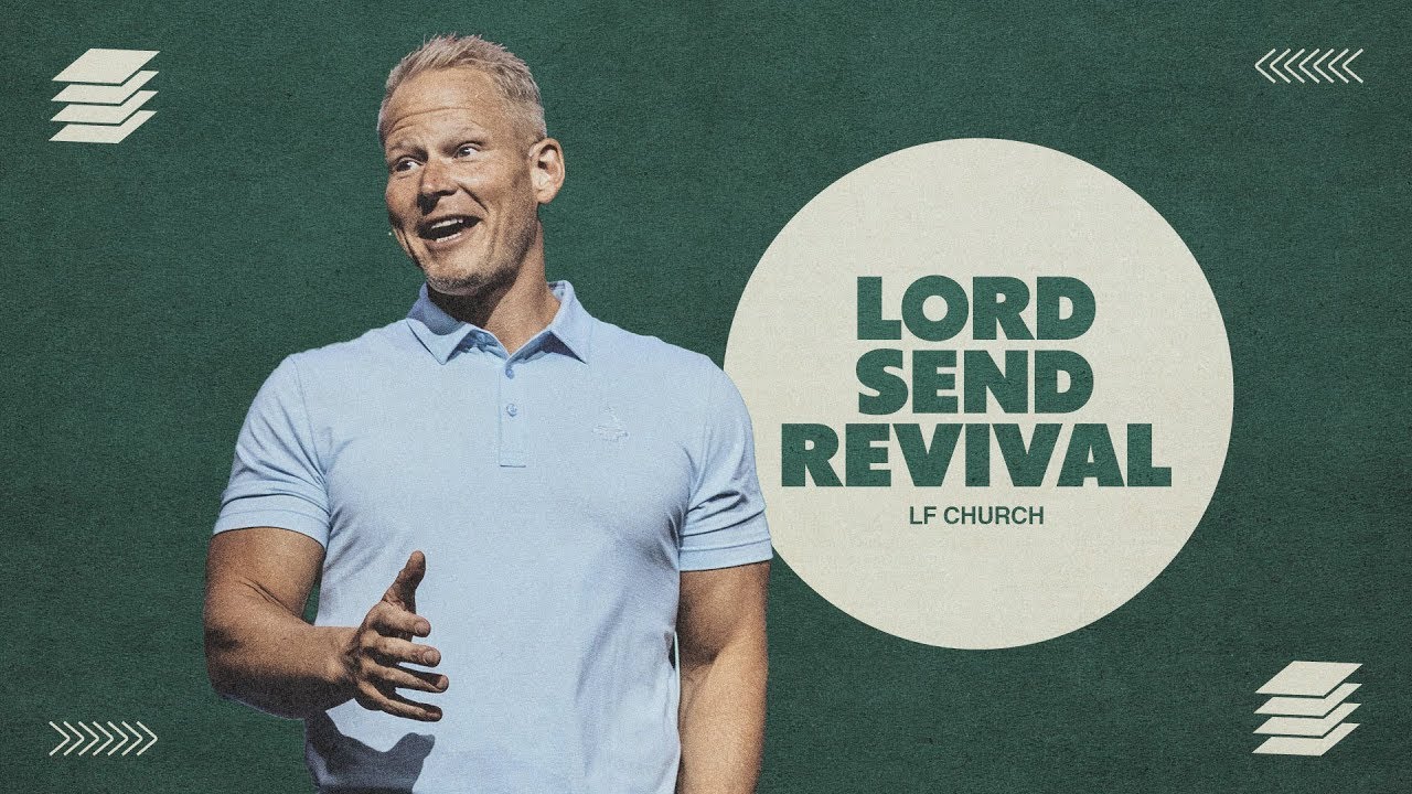 Lord Send Rival Merch Lord Send Revival | Chris Lindberg - YouTube