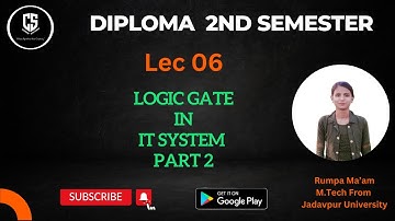 Logic Gate in IT System (Part2)_ Lec 06_By CS Learning with Rumpa #wbscte#diploma2ndsem #polytechnic