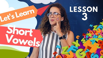 Lesson 3 Short Vowel Sounds