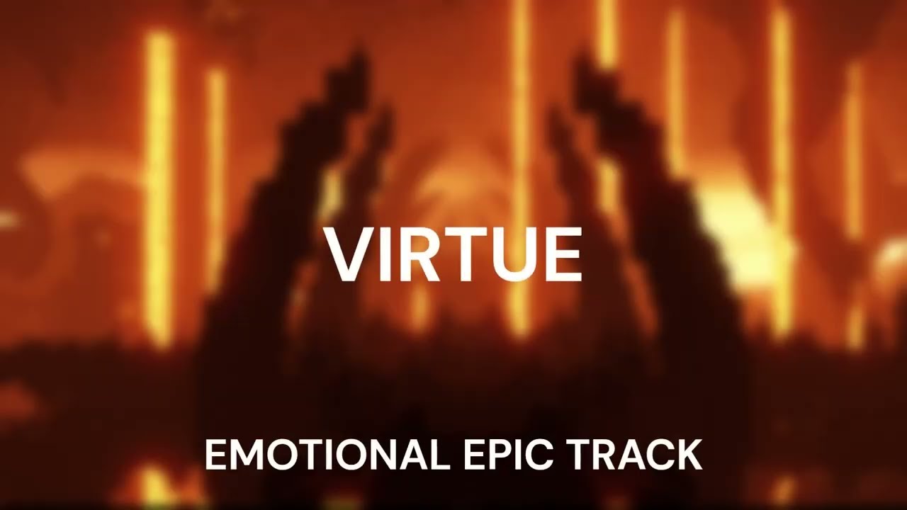 Virtue - Emotional Epic Track