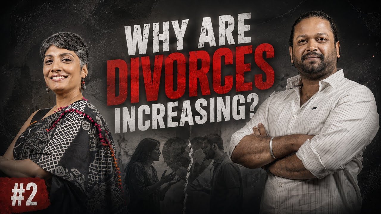 Why Are Divorces Increasing? | Part 2 | ft. Sajitha Rasheed | Podcast #2 