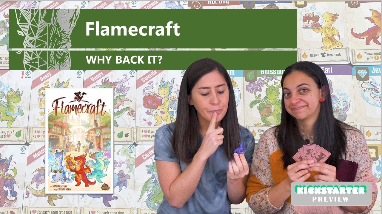 Flamecraft - Why Back It? A Kickstarter Preview (Mechanics & Theme Board Game Preview)