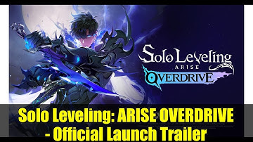 Solo Leveling: ARISE OVERDRIVE - Official Launch Trailer | Now on Steam & Xbox PC