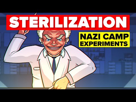 Sterilization - Nazi Camp Experiments