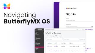 How to Navigate the ButterflyMX OS