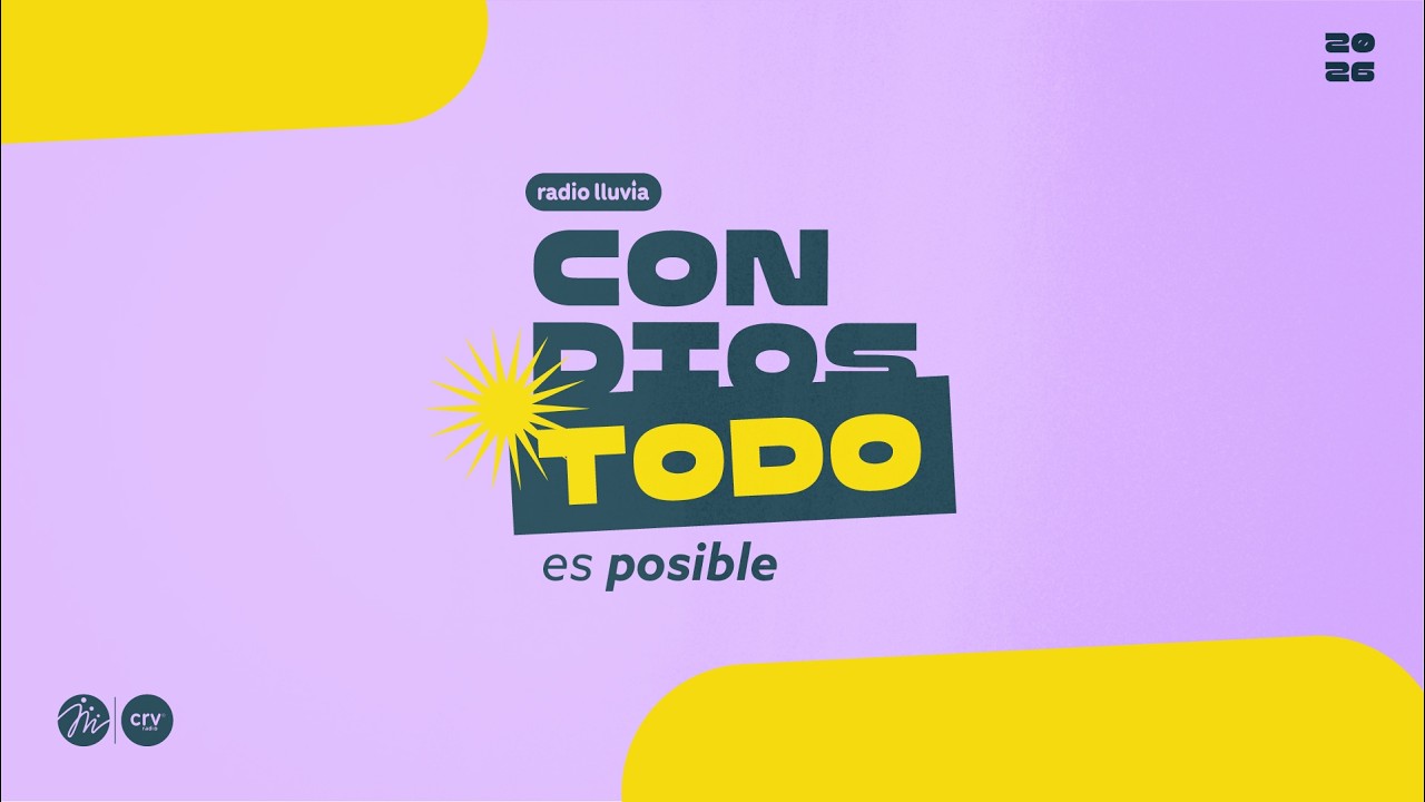 Radio Lluvia | Con Dios todo es posible | 5 de marzo 2026