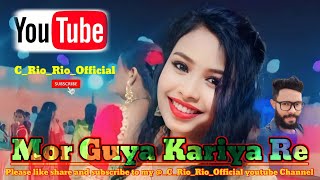Mor Guya Kariya re...||Nagpuri Ai Musik ||C_Rio_Rio_Official ||Nagpuri song download by 2026.