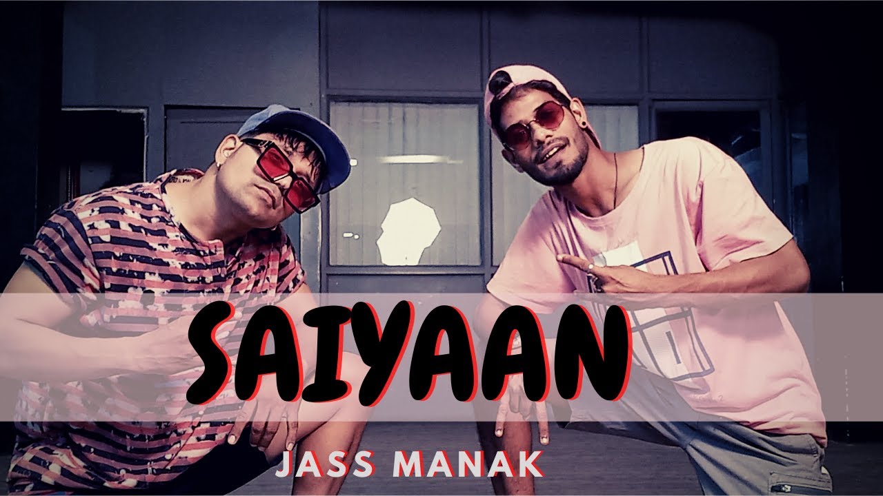 SAIYAAN - JASS MANAK | BOLLY SWAG FREE | ILI DANCE ACADEMY