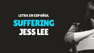 Jess Lee (李佳薇) Suffering (煎熬) /Sub Español/Pinyin/Chino