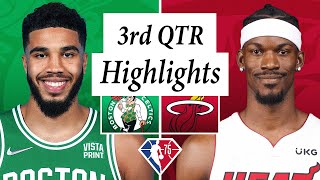 Miami Heat vs. Boston Celtics Full Highlights 3rd QTR | 2022 NBA Playoffs