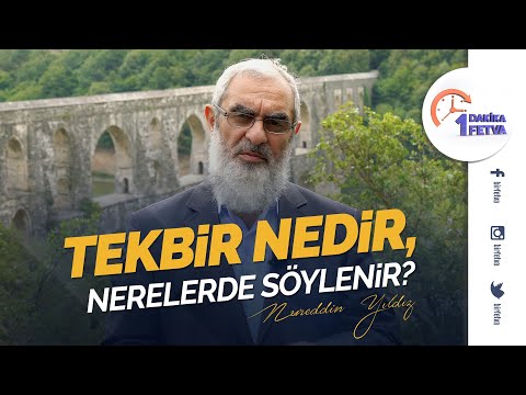 Tekbir nedir, nerelerde söylenir? | [Birfetva-Nureddin Yıldız]