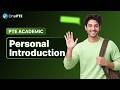 PTE Personal Introduction Tips and Tricks | PTE Personal Introduction Sample | PTE Self Introduction