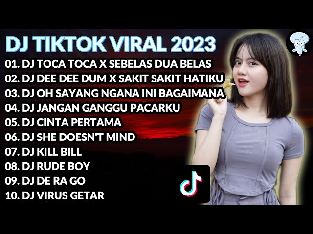 DJ TOCA TOCA X SEBELAS DUA BELAS BY MAMAN FVNDY REMIX VIRAL TIKTOK 2023 class=