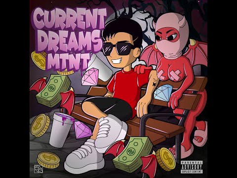 MTNT - "CURRENT DREAMS" (LYRIC OFICIAL)