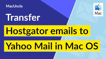 Migrate Hostgator Emails to Yahoo in Mac OS