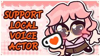 SUPPORT A LOCAL VOICE ACTOR! | KOFI ☕
