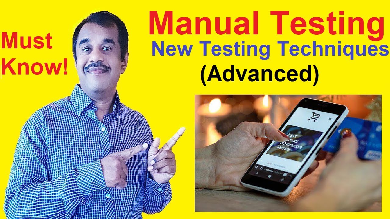 manual testing new testing techniques(advanced) you must know - testingshala
