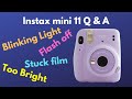 Fujifilm Instax Mini 11 - Frequently Asked Questions and Answers