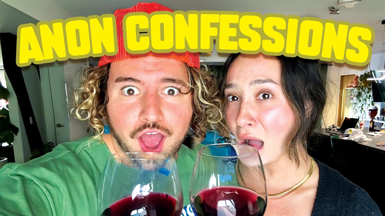 ANONYMOUS CONFESSIONS W/ FRANNY!