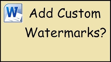 How to use a custom watermark in Microsoft Word