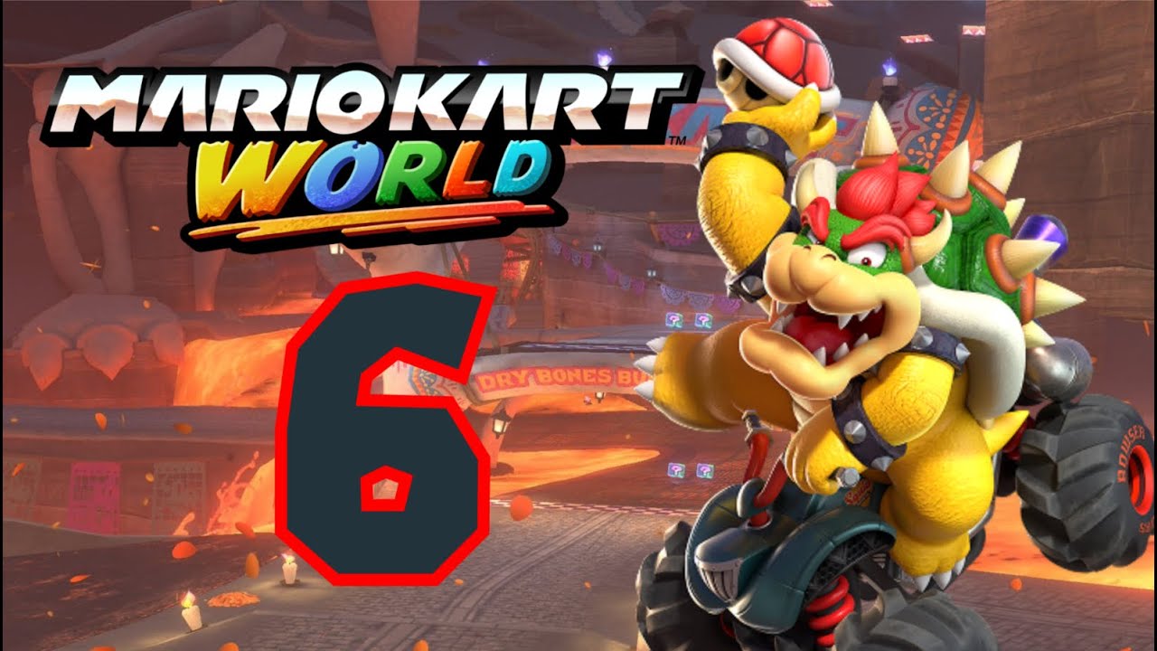 Bowser, Big Guy Pants, Ok! Mario Kart World Walkthrough Part 6!