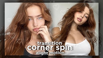 corner spin transition tutorial alight motion || taepam