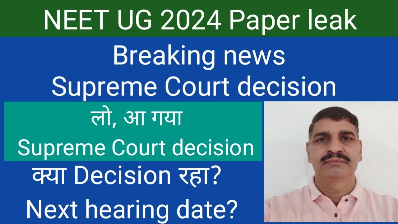 Supreme Court Decision Regarding Paper Leak Supreme Court Decision supreme-court-decision-regarding-paper-leak-supreme-court-decision