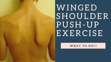 How To Fix A Winged Scapula With The Push Up Plus Serratus Anterior Muscle Exercise!