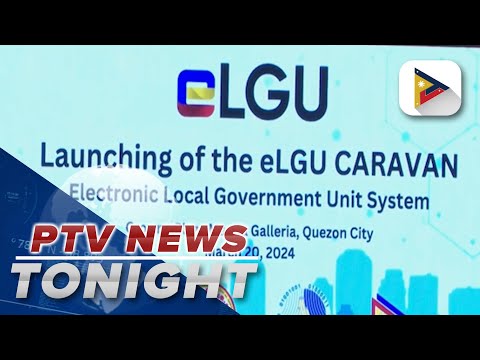 DILG, DICT launch eLGU System Caravan to provide faster gov’t service