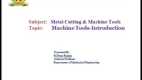 Lecture-1 Machine Tools-MCMT