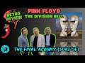 The final album sort of  pink floyd  the division bell retro review