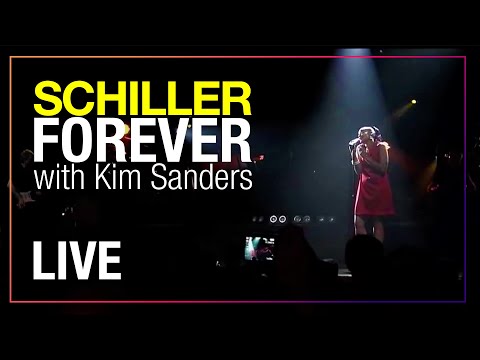 Schiller, Kim Sanders - Forever