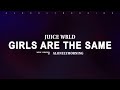 Juice WRLD All Girls Are The Same Lyrics mp3
