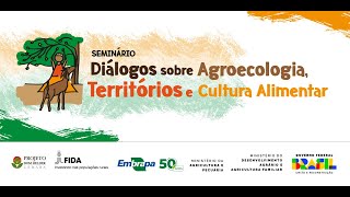 Rodada de Diálogos Prêmio SAT - Sistemas Agrícolas Tradicionais