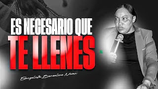 ARDERA EL FUEGO EN TI CUANDO ESUCHES ESTA PREDICA/ ES NECESARIO QUE TE LLENES BERZALINE NIVAR 