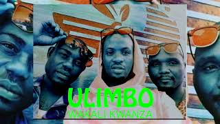 ULIMBO - Wakali Kwanza