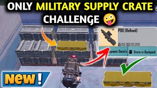ONLY MILITARY SUPPLY CRATE CHALLENGE 🤪 PUBG METRO ROYALE