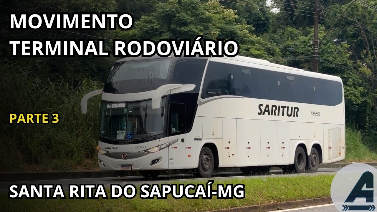 MOVIMENTO NO TERMINAL RODOVIÁRIO EM SANTA RITA DO SAPUCAÍ-MG [PARTE 3]