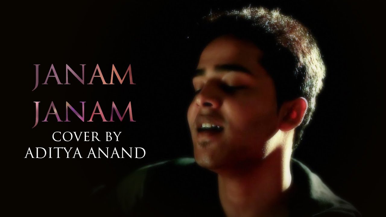 Janam Janam | Unplugged Cover by Aditya Anand | Arijit Singh | Dilwale Janam Janam | Unplugged Cover by Aditya Anand | Arijit Singh | Dilwale