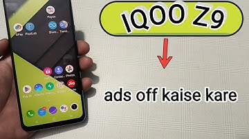 How to turn off ads in IQOO Z9