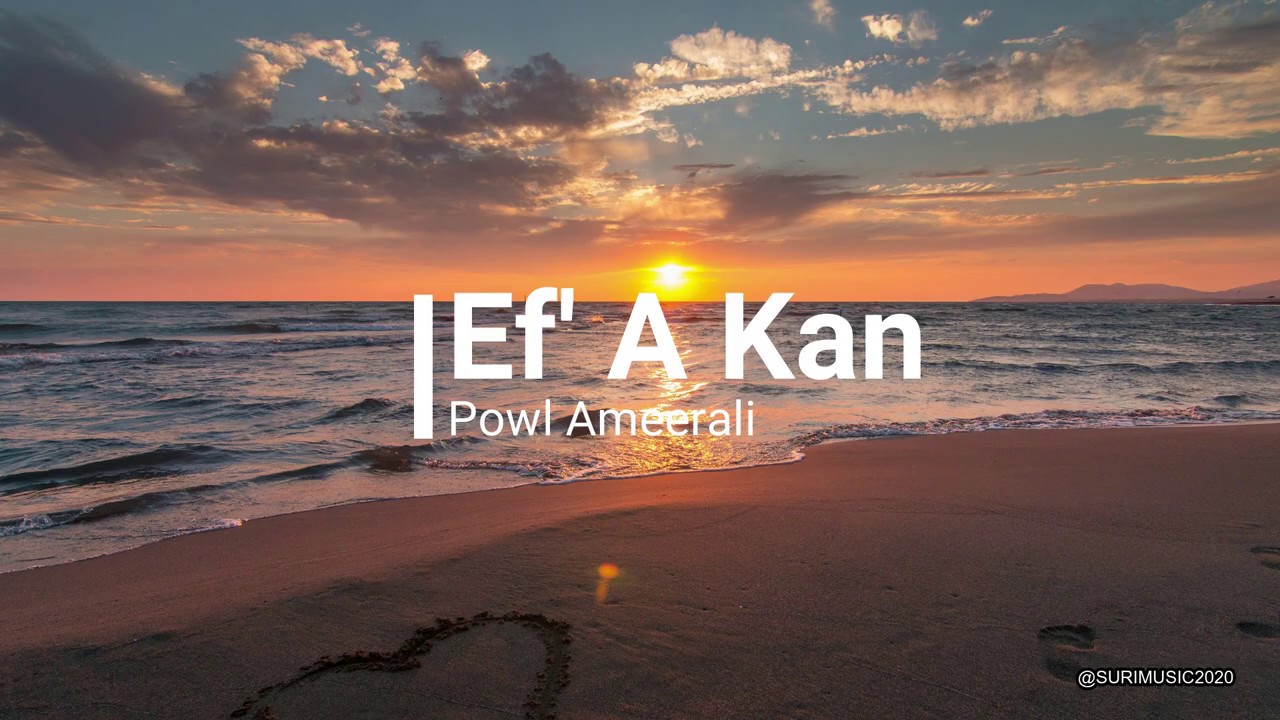 Powl Ameerali     Ef A Kan  Official Audio Suripop
