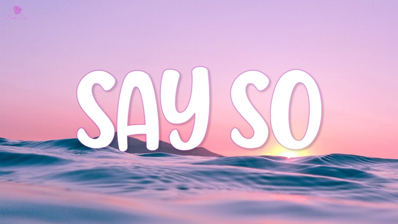 Doja Cat Say So (Lyrics) YouTube