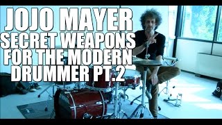 Jojo Mayer - 'Secret Weapons For The Modern Drummer pt.2' drum interview