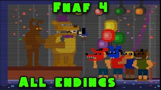 Every Five Nights At Freddys 4 Ending! | FNAF 4 Endings