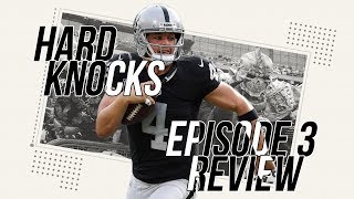 Episode 3 review of hard knocks: training camp with the oakland
raiders. all news surrounding ab, raiders kept focus on cardinals as
the...