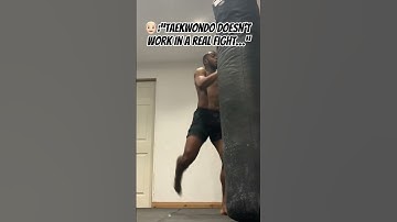 They said taekwondo doesn’t work in a real fight…