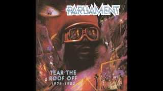 Celebrity Fantasy is Reality - Parliament (Tear the Roof Off) Wealth